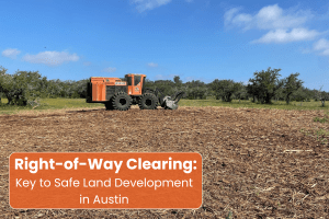 Right of Way Clearing in Austin, TX