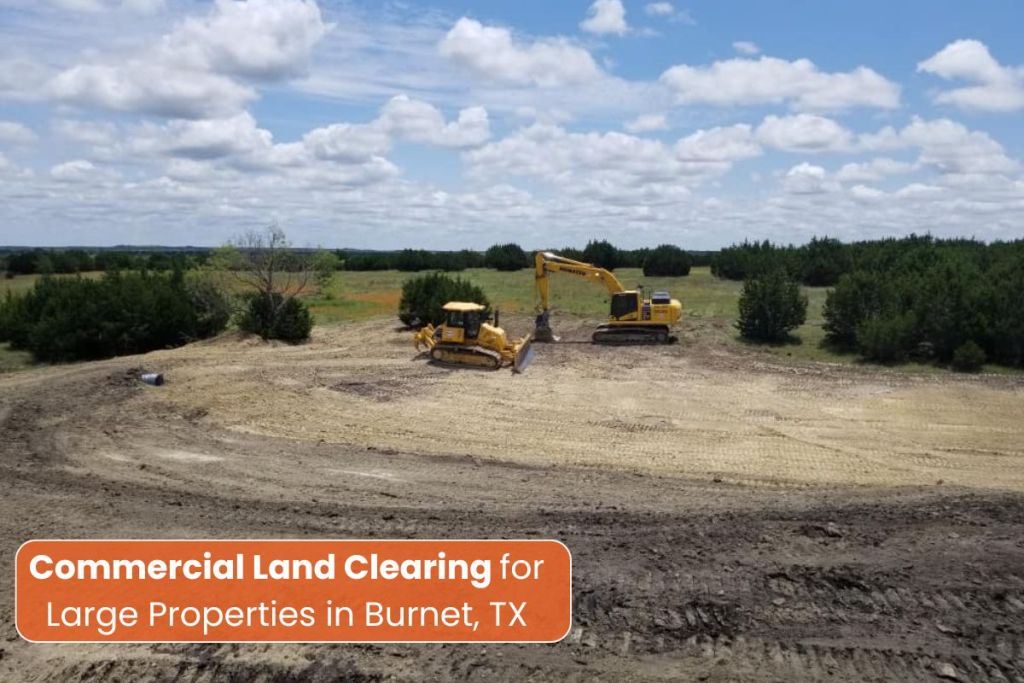commercial land clearing burnet tx