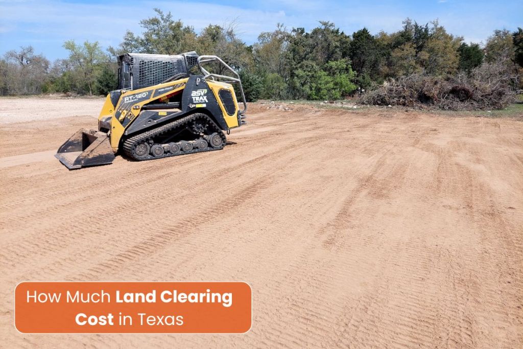 land clearing cost in Texas