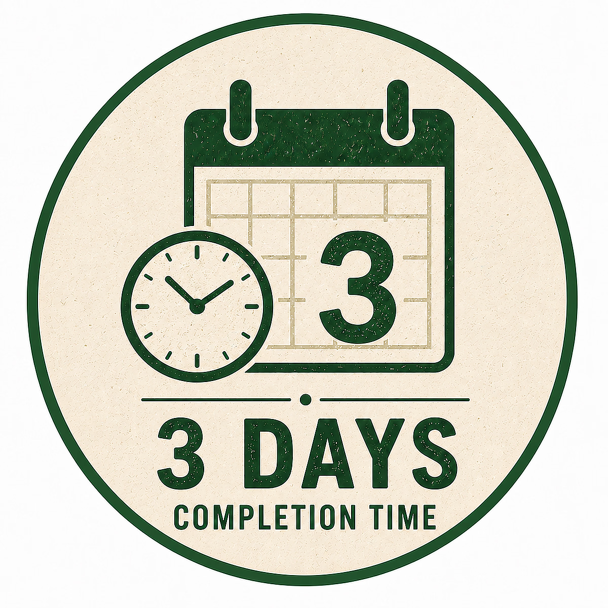 3 Days Completion Time